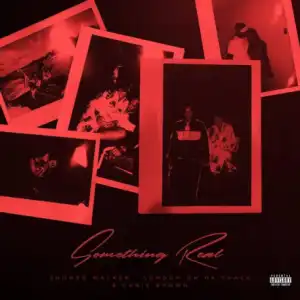 Summer Walker - Something Real ft. London On Da Track & Chris Brown